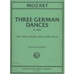 Mozart, W.A. -Three German Dances - K.605 - String Quartet - Graham Bastable by International